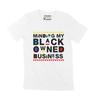 Мужская футболка BLM Shirt Minding My Black Owned Business Vintage Tee Shirt 2020