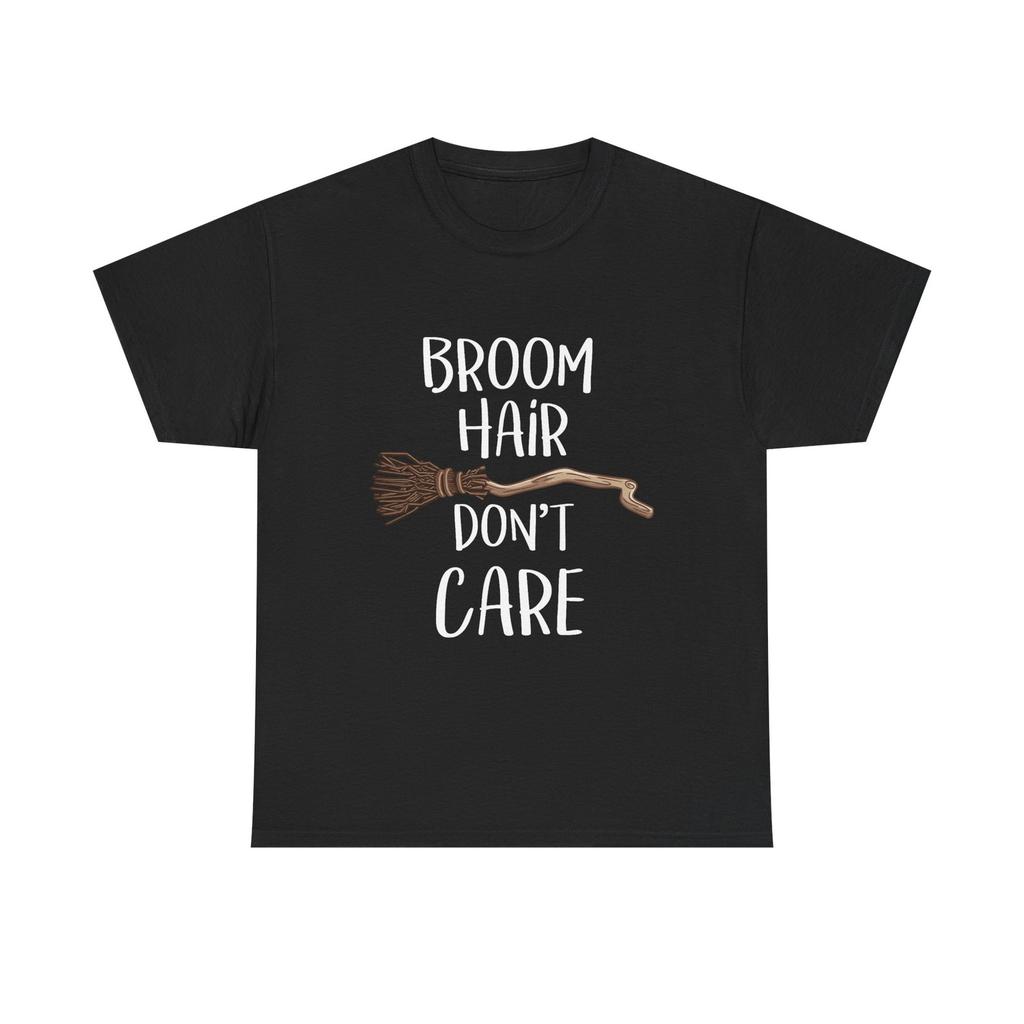 Funny Witch T Shirt - Broom Hair Dont Care Tee - Gift For Witches