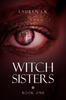 Книга Witch Sisters : Book One