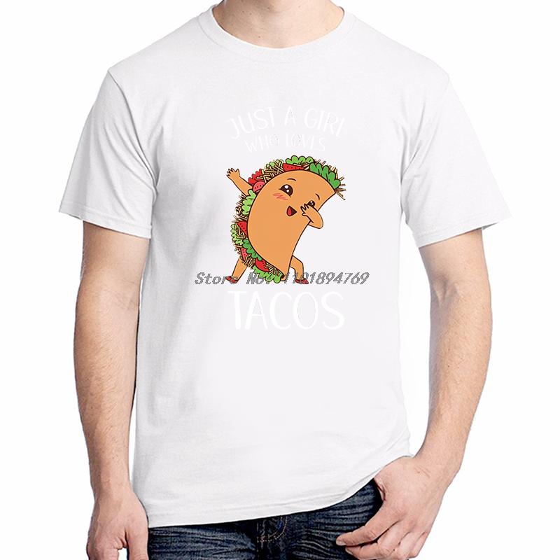 Just A Girl Who Loves Tacos Funny Shirts Graphic Tee Tops Tshirt New Arrival Goods Short Sleeved Tshirt For Unisex Cotton Tshirt