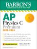 Книга AP Physics C Premium, 2023: 4 Practice Tests + Comprehensive Review + Online Practice