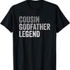 Кузен Крестный отец Легенда Для Любимого Кузена Семейная Футболка для Крещения