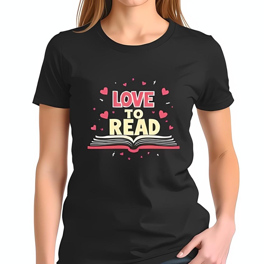 Love to Read T-Shirt - Black Cotton Short Sleeve Tee with Open -All-cotton Unisex T-Shirt