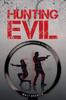 Книга Hunting Evil : A Wolfe Adventure Novel