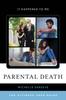 Книга Parental Death : The Ultimate Teen Guide