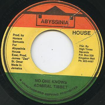 7-дюймовая пластинка ADMIRAL TIBET - No One Knows none Abyssinia House Ямайка Регги, Ска и Даб Б/У