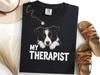 Border Collie My Therapist T-Shirt, Cute Mental Health Dog Tee