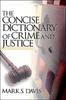 Книга The Concise Dictionary of Crime and Justice
