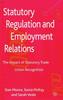 Книга Statutory Regulation and Employment Relations : The Impact of Statutory Trade Union Recognition