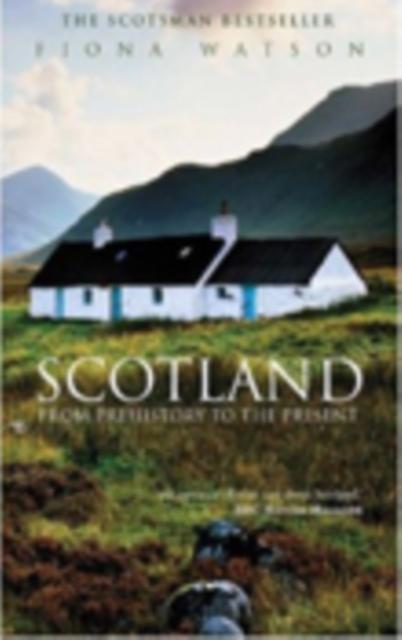 The Scotland from Pre-History To the Present Book
