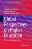 The Global Perspectives On Higher Education : From Crisis To Opportunity : 11 Book