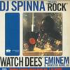12inch Record DJ SPINNA  Rock  Watch Dees RWK1891 RAWKUS 1999 US Rap  HipHopRB Used