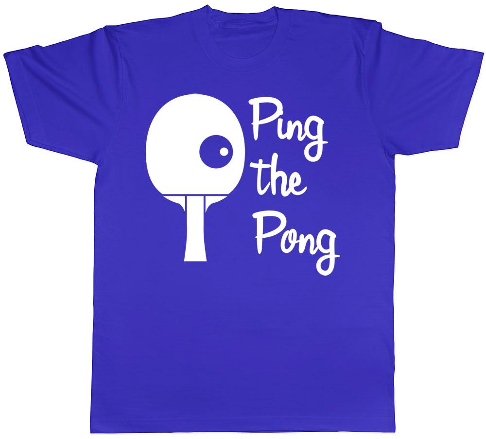 Ping the Pong Mens Womens Ladies Unisex TShirt