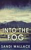 Книга Into The Fog : 3