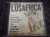 CD РАЗНЫЕ ИСПОЛНИТЕЛИ - Мир Lusafrica 362772 Lusafrica 2002 Европа Музыка Другое Б/у