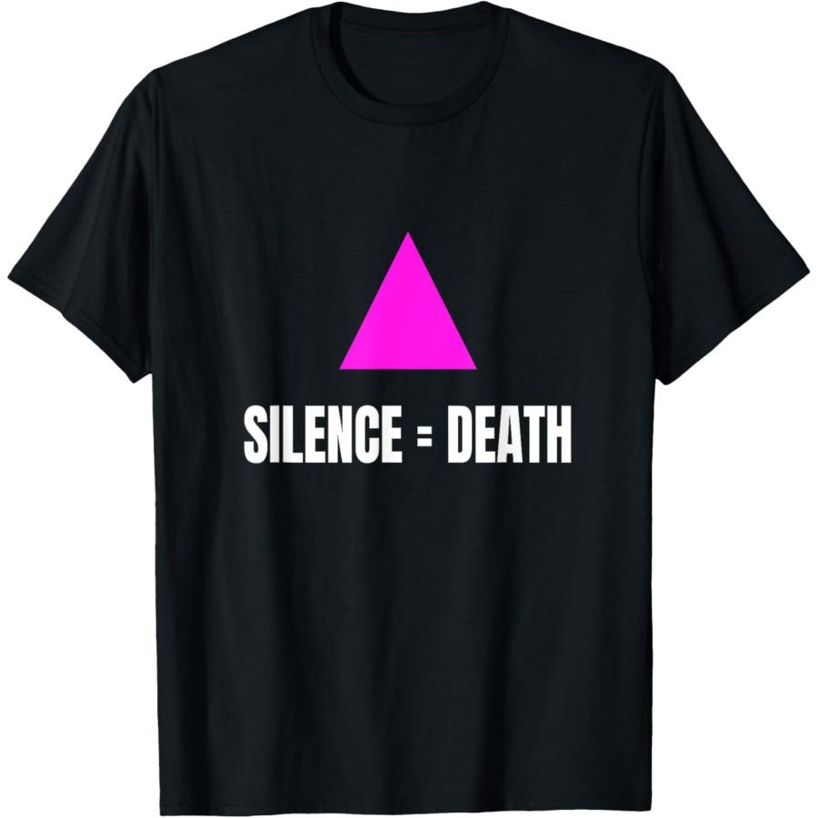 Power and Protest Silence = Death _ Silence = Mort T-Shirt