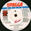 7inch Record SANCHEZ - Black Cinderella NONE Spagga Roots Jamaica Reggae, Ska & Dub Used