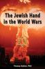 Книга The Jewish Hand In the World Wars