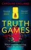 Книга Truth Games : A Gripping, Twisty, Page-turning Tale of One Woman's Secret Past