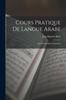 Книга Cours Pratique De Langue Arabe; Avec De Nombreux Exercices