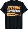Миллионер Биткоина Загрузка Смешной BTC Крипто Криптовалюта Подарок Унисекс Футболка