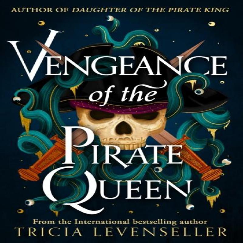 Vengeance of the Pirate Queen by Tricia Levenseller Hardback Book 9781782694267