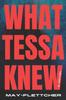 Книга What Tessa Knew