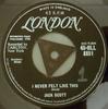 7inch Record JACK SCOTT - I Never Felt Like This / Bella 45HLL8851 London Records 1959 UK Rock Used