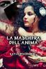 Книга La Maschera Dell'anima