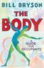 Книга Body, The (Lead Title) By Bryson, Bill - Hardcover