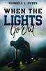Книга When The Lights Go Out