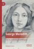 Книга George Meredith : The Life and Writing of an Alteregoist