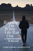 The Running On When Life Ran Out : A Determination To Succeed Book