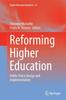 The Reforming Higher Education : Public Policy Design and Implementation : 41 Book