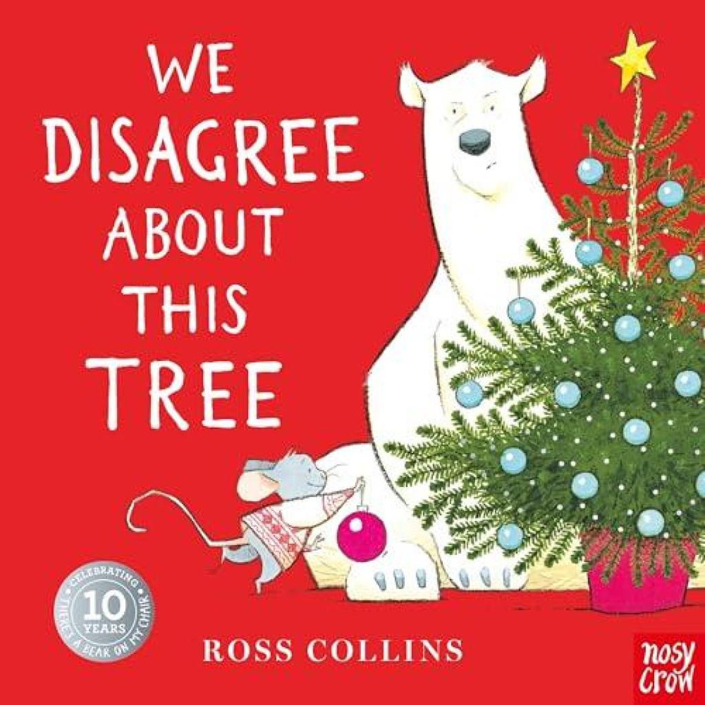 We Disagree About This Tree by Ross Collins Board book Book 9781805136736