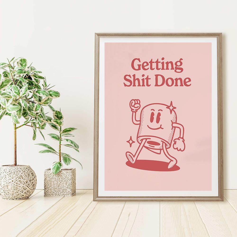 Funny Bathroom Sign Poster Pink Retro Getting Shit Done Quote Canvas Prints Art for Painting Wall Picture Toilet WC Home Decor No Frame
