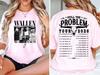 Morgan Wallen Still the Problem tour 2026 graphics 100cotton Unisex shirt Y2K ONeck Short Sleeve Mens womens summer Tshirt