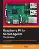 The Raspberry Pi for Secret Agents - Third Edition Book