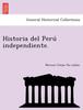 Книга Historia Del Perú Independiente.