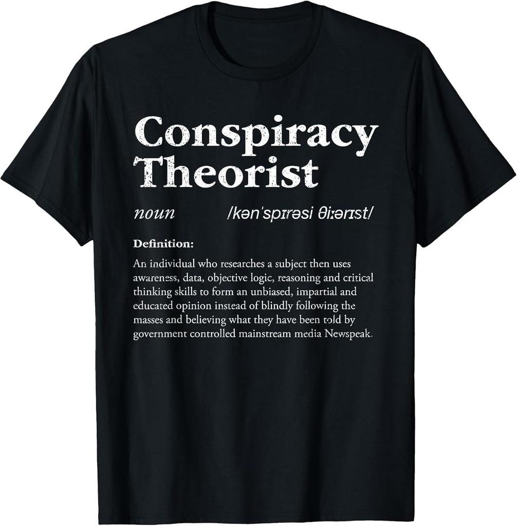 NEW LIMITED! Conspiracy Theorist Definition Objective Tee - MADE IN USA