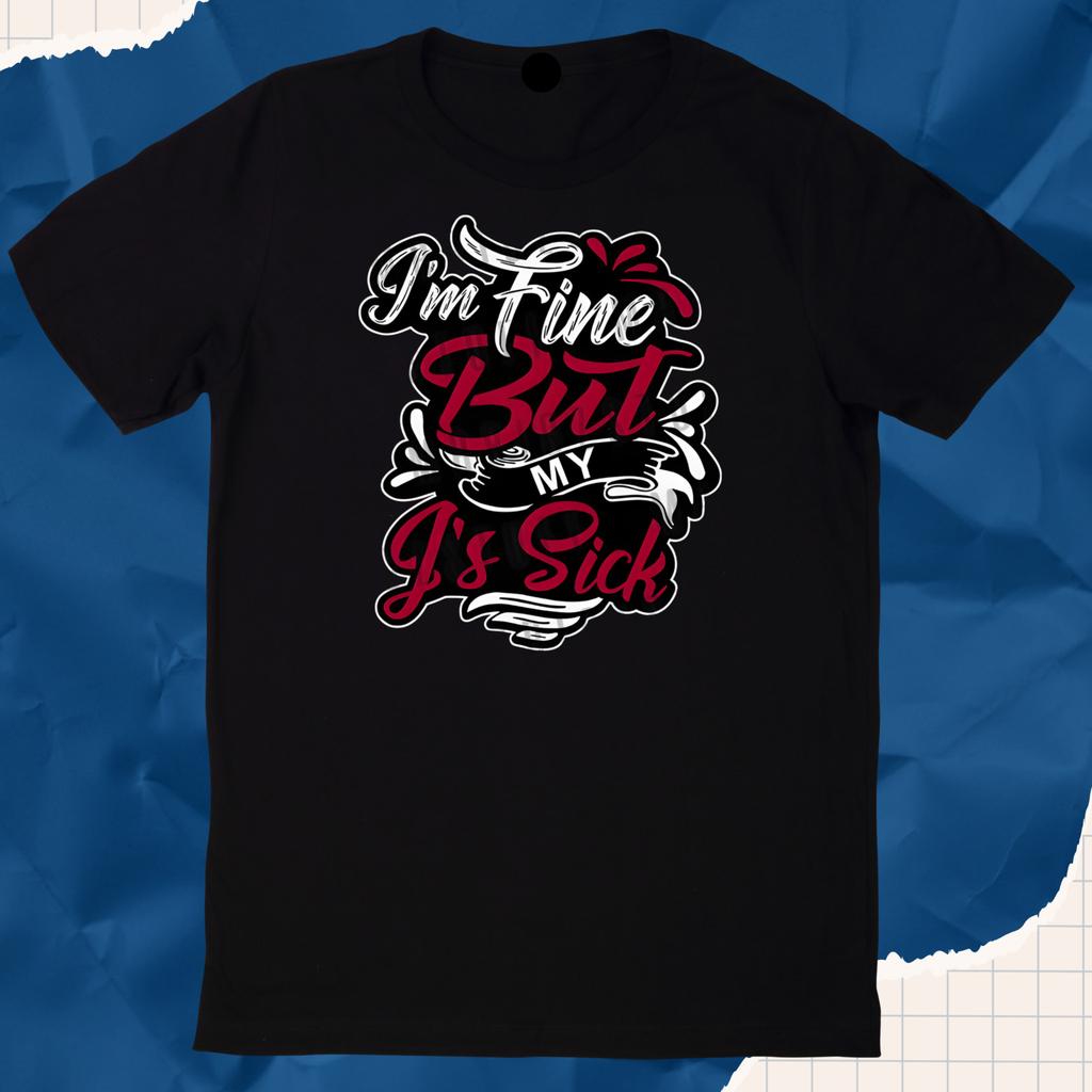 I'M FINE GRAPHIC BLACK UNISEX MEN Girl Round Neck Short Sleeve T-Shirt T1