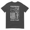 Freedom Over Fear Pro Gun Usa Flag 2nd Aunisexdunisext (On Back) Tshirt