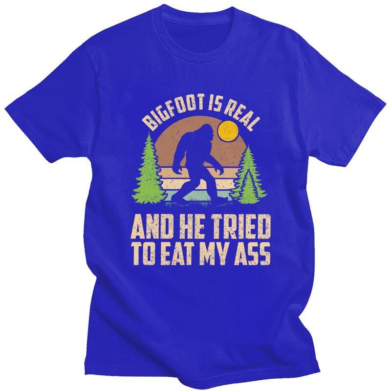 Custom Bigfoot Is Real And He Tried To Eat My Ass T Shirt for Unisex Pure Cotton Tshirt Tee Short Sleeve T-shirts Slim Fit Clothing