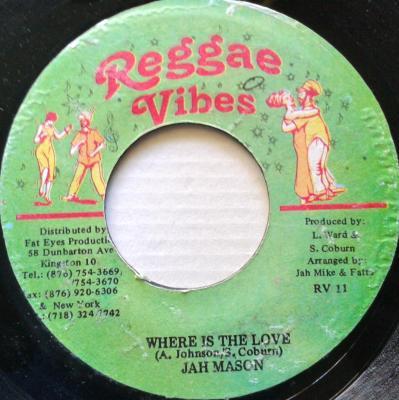 7-дюймовая пластинка JAH MASON - Where Is The Love RV11 Reggae Vibes Jamaica Регги, Ска и Даб Б/У