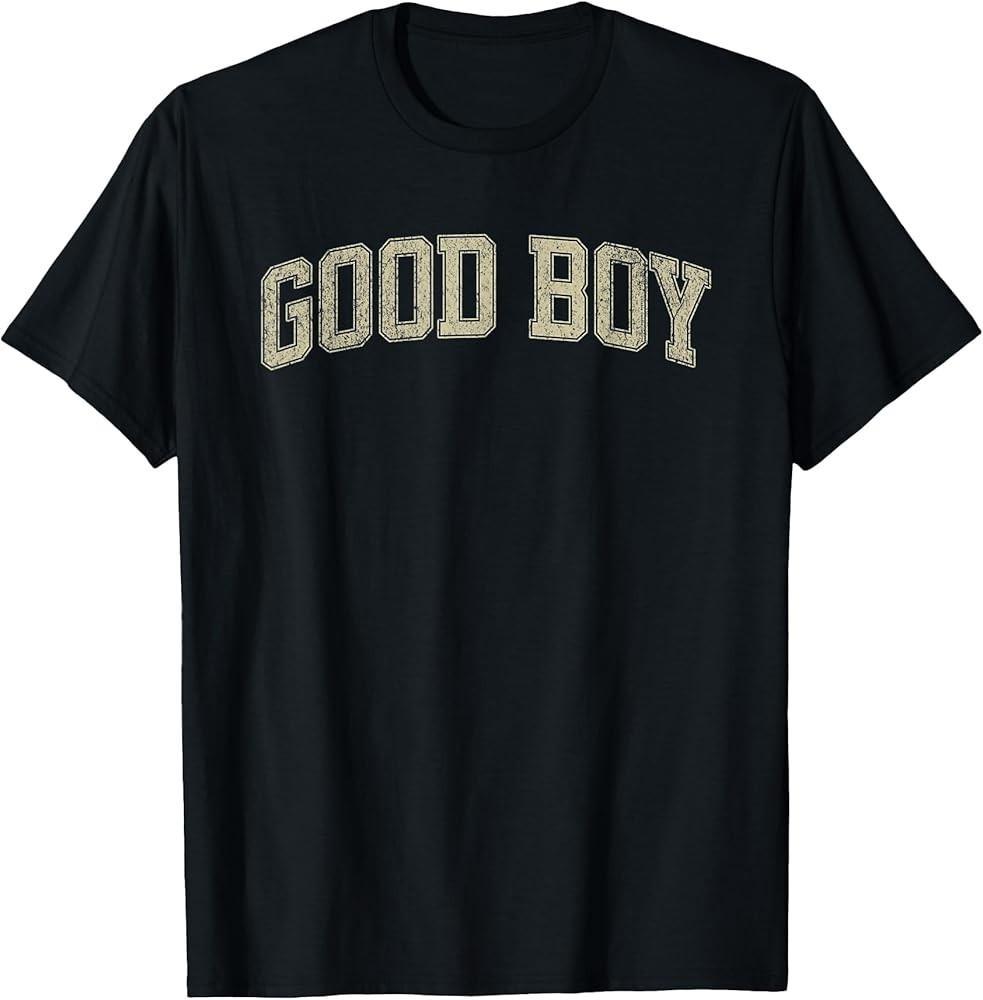 Good Boy Varsity Style Men's Boys' Good Boy T-Shirt Unisex T-Shirt