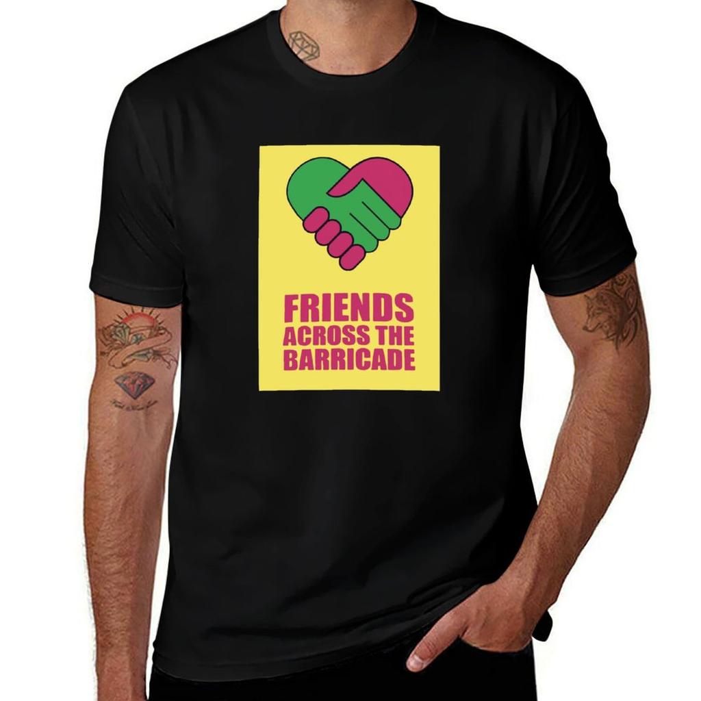 Friends Across The Barricade Tshirt Basic Casual Wear Short Sleeve Top Tshirt