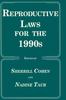 Книга Reproductive Laws for the 1990s