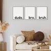 PLKMN Boy Room Decor Set, Minimalistic Typography Posters for Boys Bedroom Dorm Man Cave, Dude Bro Bruh Wall Art Prints 8x10
