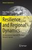 Книга Resilience and Regional Dynamics : An International Approach To a New Research Agenda