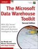 Книга The Microsoft Data Warehouse Toolkit : With SQL Server 2008 R2 and the Microsoft Business Intelligence Toolset